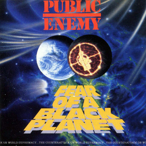 Public Enemy - Fear Of A Black Planet (Def Jam/CBS)