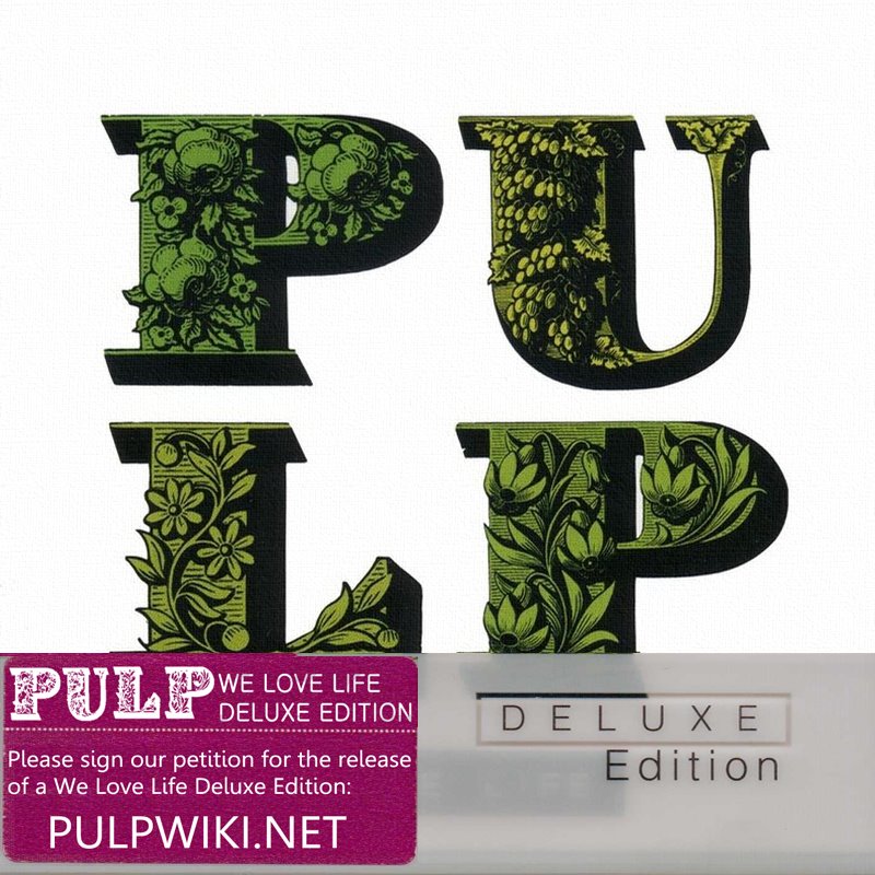 Pulp Fans stage Day of action to get a 'deluxe' reissue of the last Pulp album 'We Love Life' 2