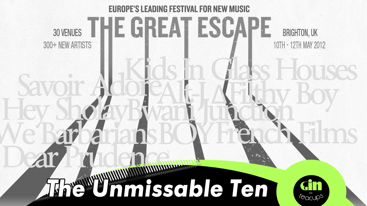 The Great Escape 2012 - 10 acts you need to see