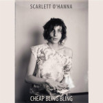 Scarlett O'Hanna - Cheap Bling Bling