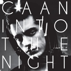 CAAN - Into The Night (Camouflage Recordings)