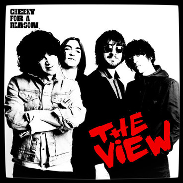 The View -’Cheeky For A Reason’ (Cooking Vinyl)
