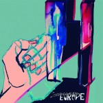 Sunrise Over Europe - We Raised the Flames and Built a City on the Ashes (Minor Artists)