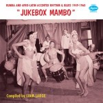 Various Artists  ‘Jukebox Mambo’  (Jazzman Records) 2