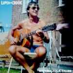Track Of The Day #132: Lupen Crook - Treasons to be Beautiful