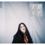 Trust - TRST [Arts And Crafts] 1