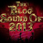 The Blog Sound of 2013