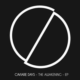 Caviare Days - The Awakening EP (label259)