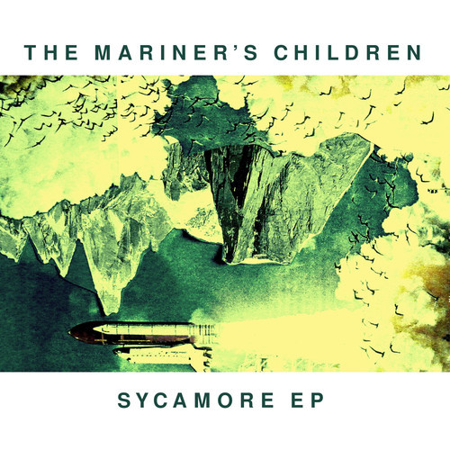 The Mariner’s Children ‘Sycamore EP’ (Broken Sound Music)