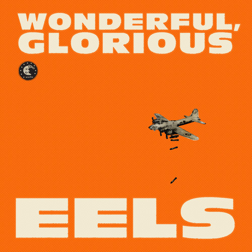 Eels - Wonderful, Glorious (Vagrant Records)
