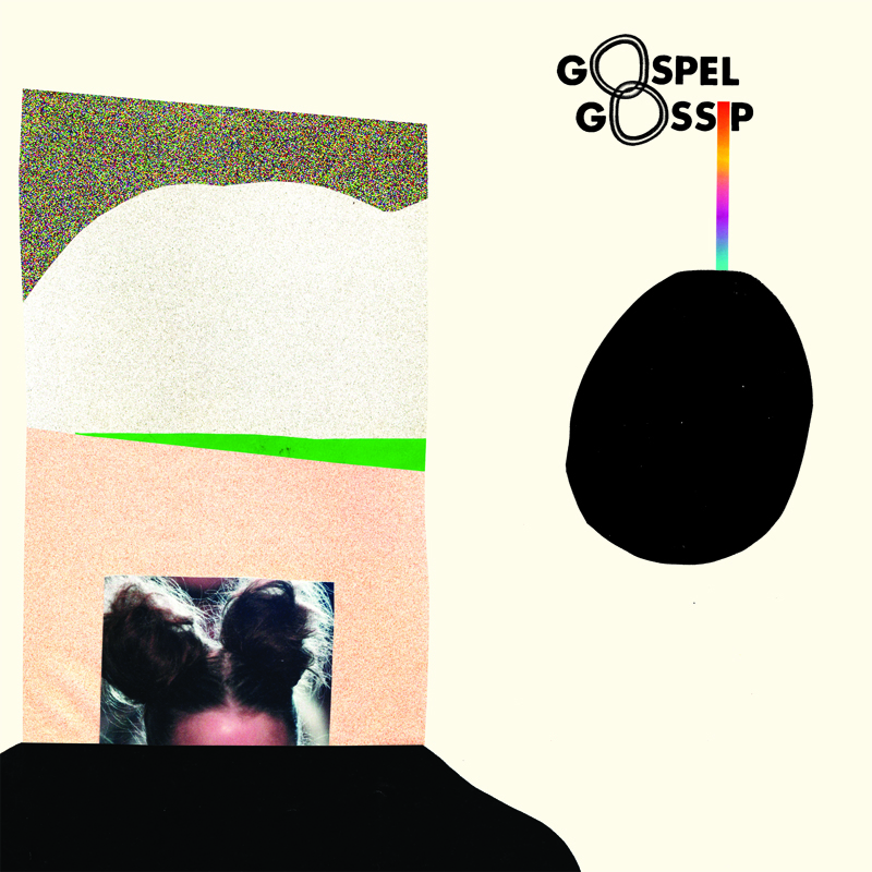 Gospel Gossip - Gospel Gossip (Old Blackberry Way)