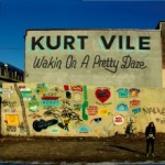Kurt Vile - Wakin On A Pretty Daze (Matador)