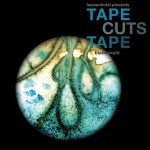 Tape Cuts Tape – Black Mold (Jezus Factory Records)
