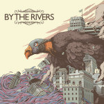 By The Rivers - By The Rivers (Kompyla Records)