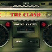 The Clash to release 'Sound System' & 'The Clash Hits Back' their complete re-mastered works