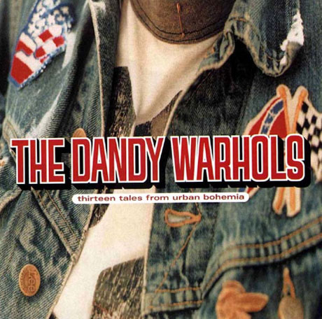 The Dandy Warhols ready 'Thirteen Tales..' Remaster for 13th Anniversar​y
