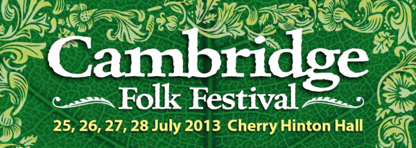 Preview: Cambridge Folk Festival – 25, 26, 27, 28 July 2013 1
