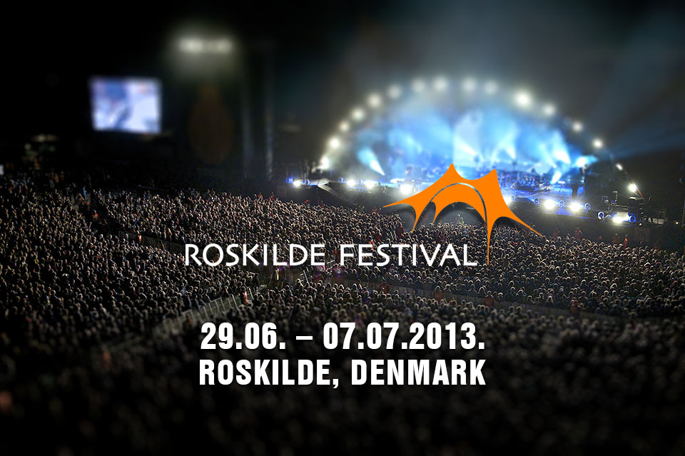 PREVIEW: Roskilde Festival 2013