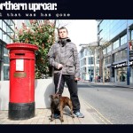 Northern Uproar - All That Was Has Gone (Northern Uproar)