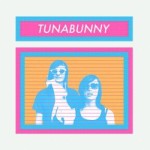 VIDEO PREMIERE: Tunabunny - Slackjawed
