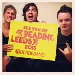 I Divide - Reading & Leeds Festival Exclusive