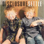 Disclosure - Settle (Island Records)