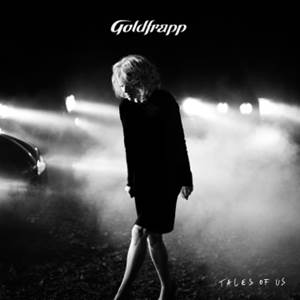 Goldfrapp - Tales Of Us (Mute)