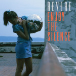 STREAM PREMIERE: REVERE - Enjoy The Silence (Depeche Mode Cover)