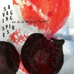 Track Of The Day #426: Savaging Spires - ‘We Could Be Dead (Together)’