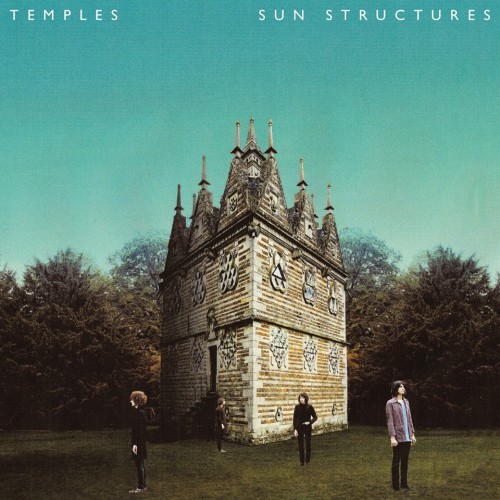 Temples - 'Sun Structures' (Heavenly Recordings)
