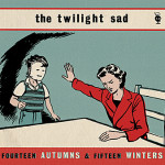 The Twilight Sad: Limited Double Vinyl RSD14