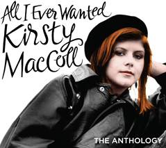 Kirsty MacColl: All I Ever Wanted - The Anthology out this April