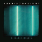 PREVIEW: Richard Fearless(Death In Vegas) - Higher Electronic States
