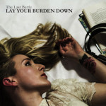 The Last Battle -’Lay Your Burden Down.’ (Beard Of Truth)
