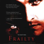 TAKE TWO: A SECOND LOOK CINEMATIC GEMS: FRAILTY