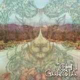 John Garcia -  ‘John Garcia’ (Napalm Records)
