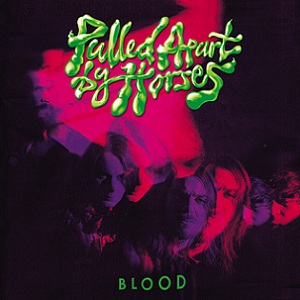 Pulled Apart By Horses 'Blood' (RED UK)