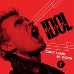 PREVIEW: Billy Idol - Can't Break Me Down