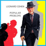 Leonard Cohen - Popular Problems (Columbia)