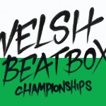 The first ever Welsh BeatBox Championships slated for January 2015