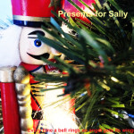 Track Of The Day #619: Presents for Sally - Every Time a Bell Rings an Angel Gets its Wings