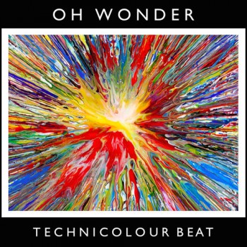 Oh Wonder - 'Technicolour Beat'