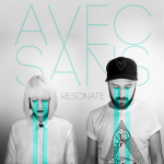 Track Of The Day #679: Avec Sans - Resonate