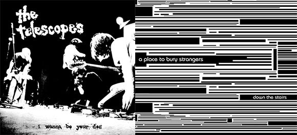 A Place to Bury Strangers / The Telescopes - Down the Stairs / I Wanna Be Your Dog (Fuzz Club)