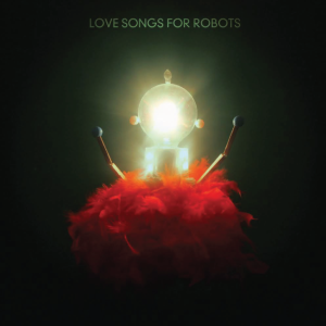 patrick-watson love songs for robots