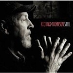 Richard Thompson - Still (Proper Records)