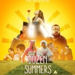 A Dozen Summers (Dir. Kenton Hall)