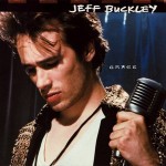 Diamonds and Rust: Jeff Buckley - Grace