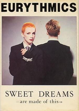 Inarguable Pop Classics #11: Eurythmics - Sweet Dreams(Are Made Of This)