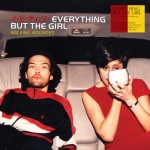 Everything But The Girl - Walking Wounded / Temperamental (Deluxe Reissues) (Edsel Records) 1